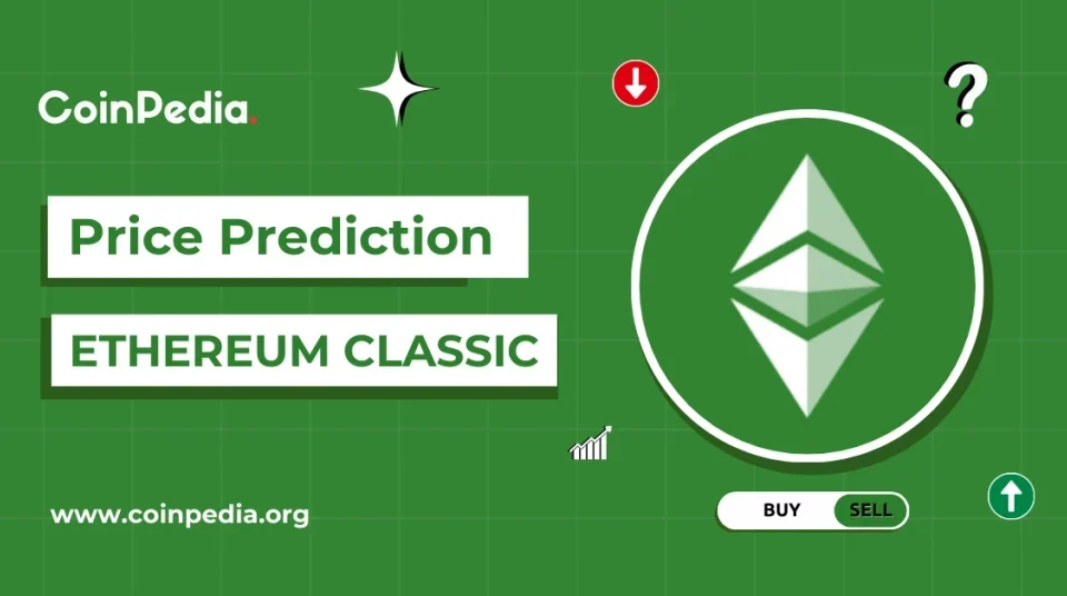 Ethereum Classic (ETC) Price Prediction 2026, 2027-2030: Forecast, Targets & Future Outlook