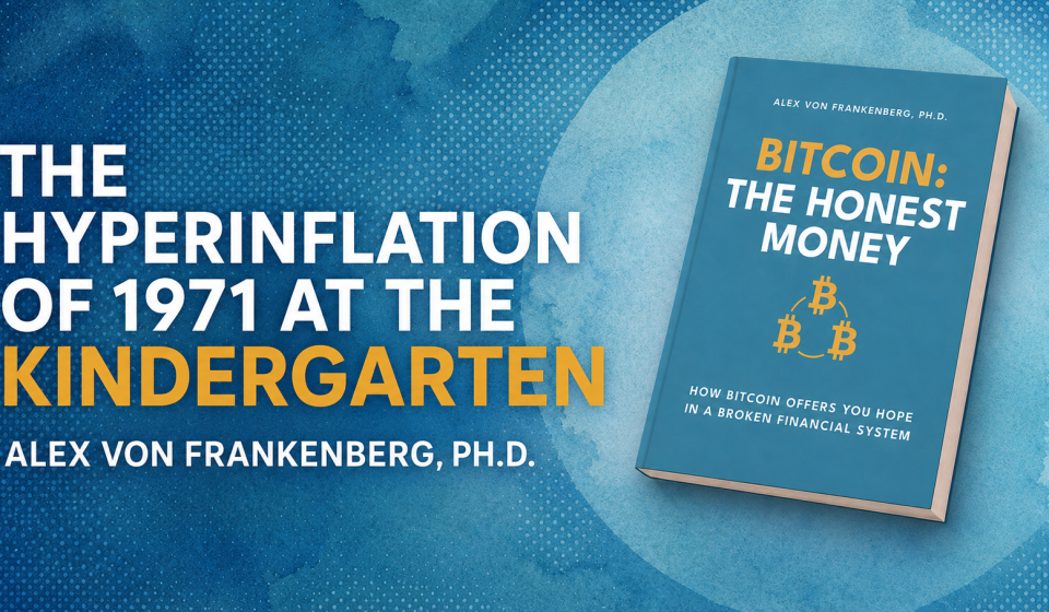 The Hyperinflation of 1971 at the Kindergarten
